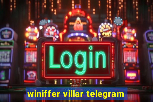 winiffer villar telegram